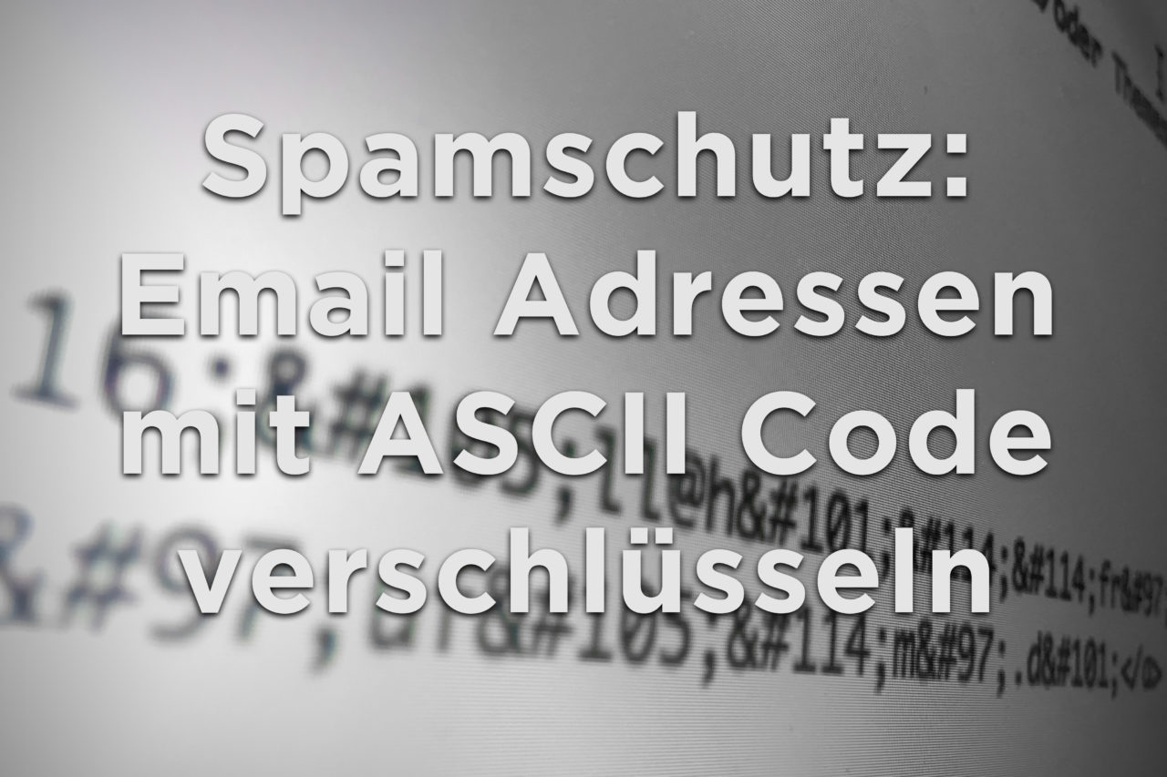 email-adresse-mit-ascii-code-vor-spam-sch-tzen-cpu20-de